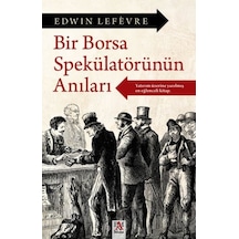Bir Borsa Spekülatörünün Anıları - Qhdh-833420