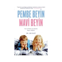 Pembe Beyin Mavi Beyin: Kız Ve Erkek Çocuklarda Beyin Gelişimi