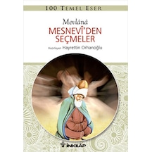 100 Temel Eser - Mesnevi'den Seçmeler - Mevlana Celaleddin-i Rumi - İnkılap Kitabevi