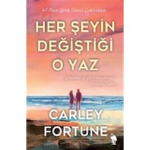 Her Şeyin Değiştiği O Yaz / Carley Fortune