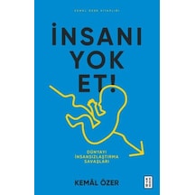 İnsanı Et- Dünyayı İnsansızlaştırma Savaşları - Yqbx-764085