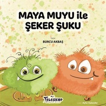 Maya Muyu İle Şeker Şuku / Burcu Akbaş