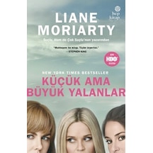 Küçük Ama Büyük Yalanlar - Liane Moriarty - Hep Kitap