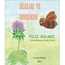 Bilge Arı ve Deve Dikeni - Filiz Gülmez - Neziher