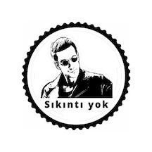 Sıkıntı Yok Tasarım Sticker 20 X 20 Cm
