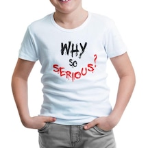 Why So Serious - A Question Beyaz Çocuk Tshirt