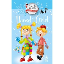 Hansel ve Gretel - Ünlü Masallar - Grimm Kardeşler - Ren Kitap