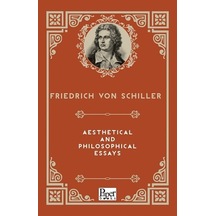 Aesthetical And Philosophical Essays / Friedrich Von Schiller