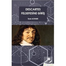 Descartes Felsefesine Giriş - İlyas Altuner - Hiperlink