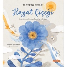 Hayat Çiçeği / Alberto Pellai