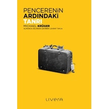 Pencerenin Ardındaki Tanrı - Michael Krüger - Livera Yayınevi