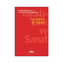 Psikanaliz Defterleri 15: Çocuk Ve Ergen Çalışmaları Yaratıcılık Ve Sanat