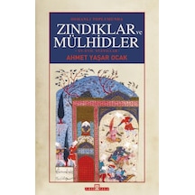 Osmanlı Toplumunda Zındıklar Ve Mülhidler Ciltli
