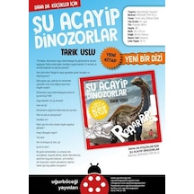 Şu Acayip Dinozorlar - Daha da Küçükler İçin - Tarık Uslu - Uğurböceği