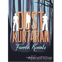 Dost Kurtaran - Funda Kınalı - Müptela Yayınları