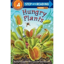 Hungry Plants (Step İnto Reading) 9780375825330