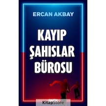 Kayıp Şahıslar Bürosu / Ercan Akbay