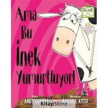 Ama Bu Inek Yumurtluyor! / Andy Cutbill