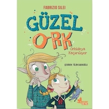 Güzel Ork 2 - Orkideya Kaçırılıyor - Fabrizio Silei - Çınar Yayınları