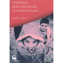 Türkiye'De Kürt Çocukları Ve Insan Hakları 9789753443234