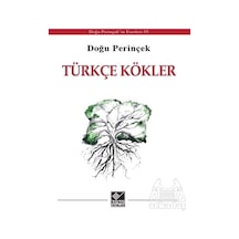 Türkçe Kökler - Doğu Perinçek - Kaynak Yayınları