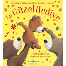 En Güzel Hediye - Janet Bingham - İş Bankası Kültür Yayınları