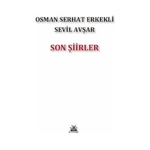 Son Şiirler / Sevil Avşar