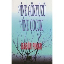 Yine Gökyüzü Yine Çocuk - Babür Pınar - Nitelik Kitap