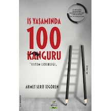 Iş Yaşamında 100 Kanguru Sistem Liderliği Ahmet Şerif Izgören E