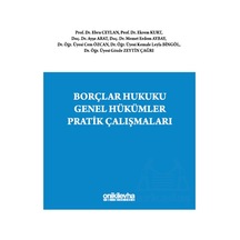 Borçlar Hukuku Genel Hükümler Pratik Çalışmaları On İki Levha Yayınları Kolektif