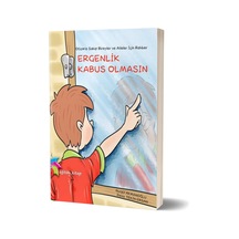Otizm'e Sahip Bireyler ve Aileler İçin Rehber Ergenlik Kabus Olmasın- Eğiten Kitap