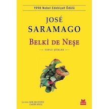 Belki de Neşe - Jose Saramago - Kırmızı Kedi