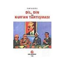 Dil, Din Ve Kur'An Tartışması / Lütfi Kaleli 9789757812913