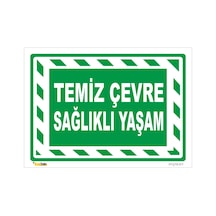 Temiz Çevre Sağlıklı Yaşam - Isg Levhası