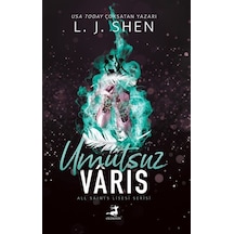 Umutsuz Varis / L. J. Shen
