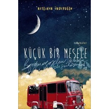 Küçük Bir Mesele - Neslihan Önderoğlu - On8 Kitap