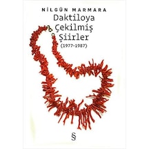 Daktiloya Çekilmiş Şiirler: 1977 - 1987