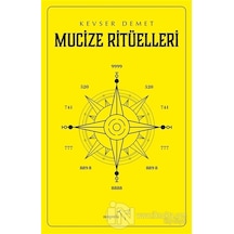 Mucize Ritüelleri - Kevser Demet - Müptela Yayınları