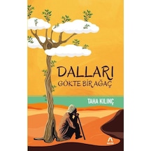 Dalları Gökte Bir Ağaç - Taha Kılınç - Aşina
