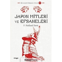 Japon Mitleri ve Efsaneleri - F. Hadland Davis - Maya Kitap