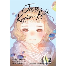 Josee, Kaplan Ve Balık 2 / Seiko Tanabe