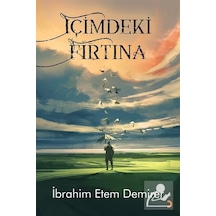 İçimdeki Fırtına - İbrahim Etem Demirer - Cinius