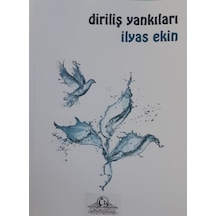 Diriliş Yankıları / İlyas Ekin