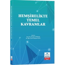 Hemşirelikte Temel Kavramlar