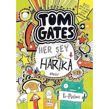 Tom Gates - Her Şey Harika Sayılır - Liz Pichon - Tudem Yayınları
