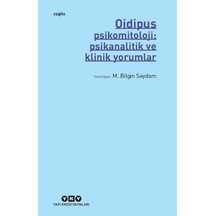Oidipus - Psikomitoloji: Psikanalitik ve Klinik Yorumlar- Yapı Kredi Yayınları