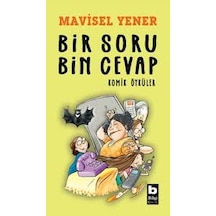 Bir Soru Bin Cevap