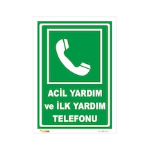 ACİL YARDIM VE İLK YARDIM TELEFONU LEVHASI