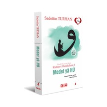 Ebedi Huzura Akan Rahmet Damlaları 2 Medet Ya Hu