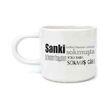 Sanki Herkes Hayatını Yoluna Sokmuşta Baskılı Beyaz Kulplu U Kupa